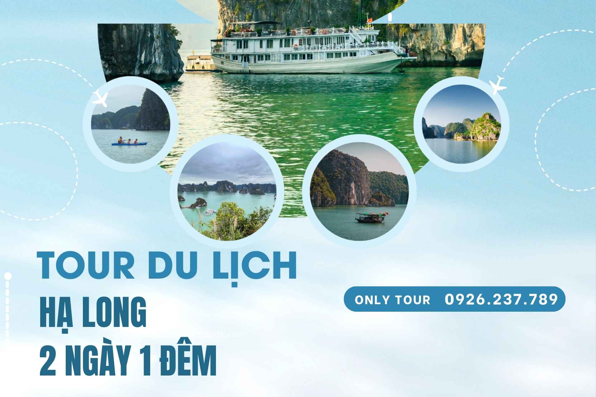 Tour Du Lịch Hạ Long 2 Ngày 1 Đêm